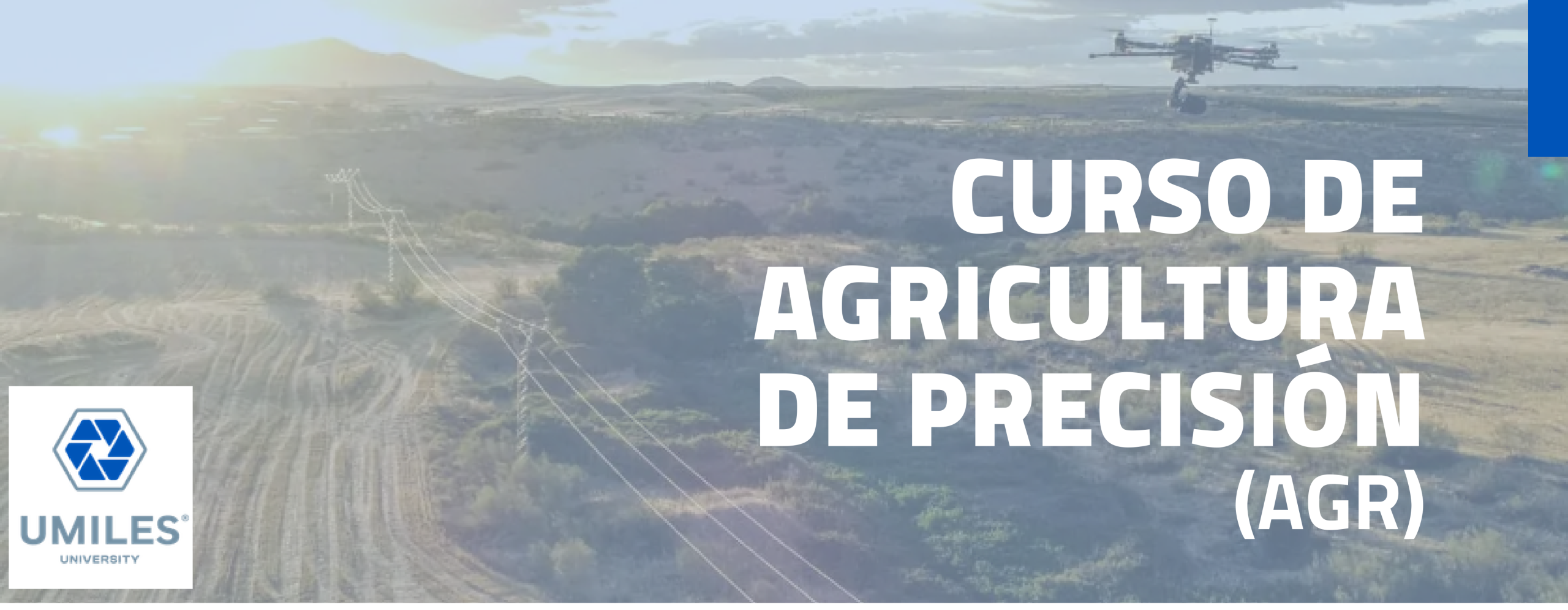 Curso Agricultura de precisión - Umiles University - (AGR)